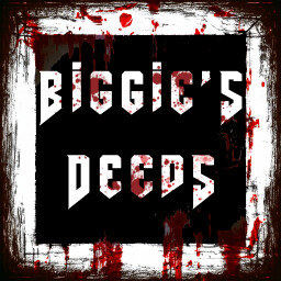 Biggie's Deeds!