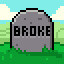 Die Broke