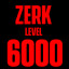 ZERK LVL 6k